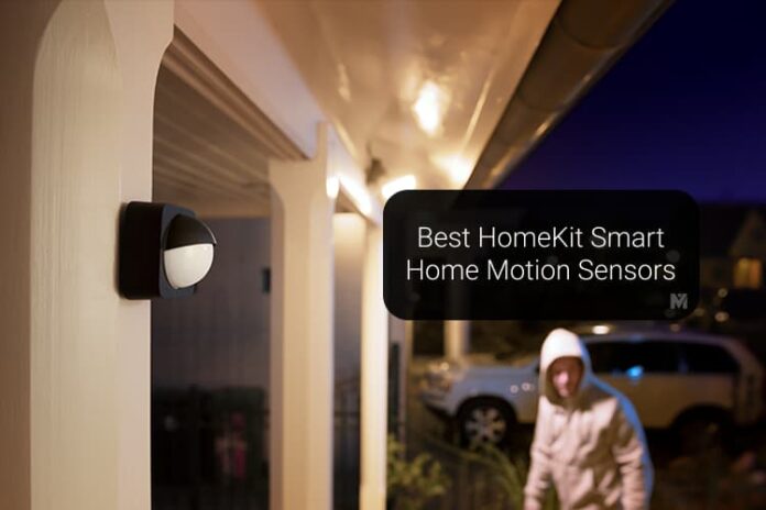 Best HomeKit Smart Home Motion Sensors