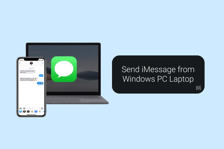 How To Use And Send IMessage On Windows PC Without Mac MashTips