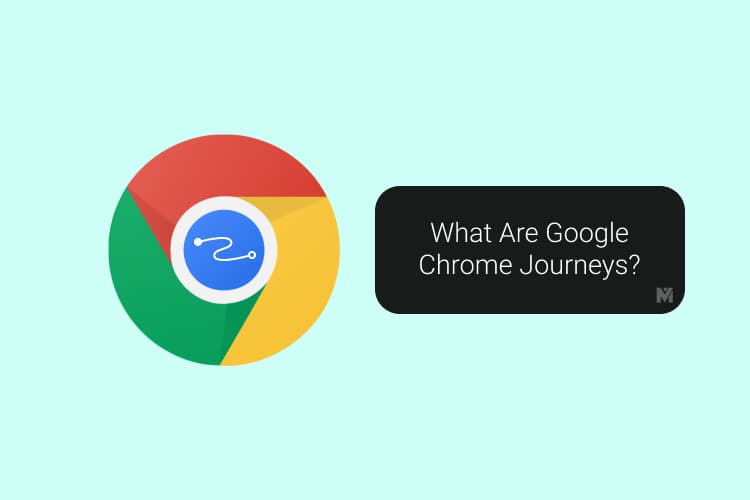 What Are Chrome Journeys and How to Turn It Off - MashTips