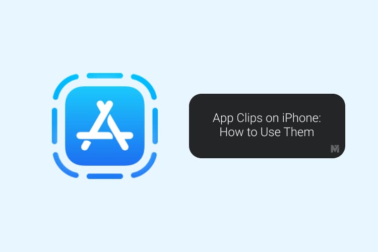 What Are App Clips on iPhone? A Guide to Using Lightweight iPhone Apps