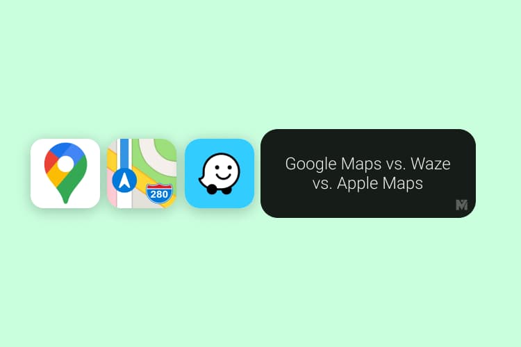 Google Maps vs. Waze vs. Apple Maps Which One Navigates You Better