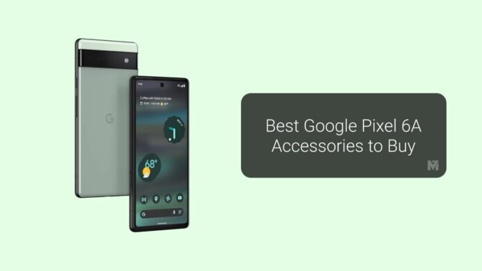 Best Google Pixel 6A Accessories to Buy