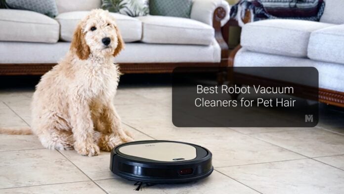 Best Robot Vacuum Cleaners for Pet Hair