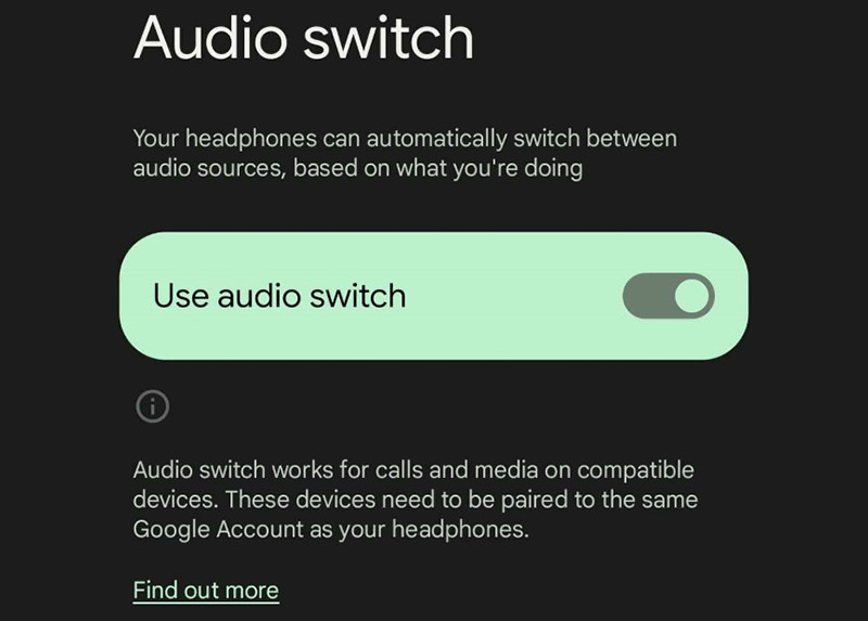 Pixel Buds Pro tips and tricks: Audio Switch